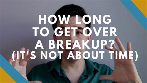 how long to get over breakup
